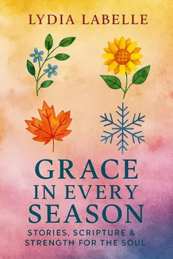 Cover of Grace In Every Season